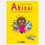 Akissi 1: Auf die Katzen, fertig, los!