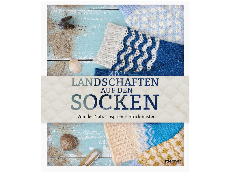 Landschaften auf den Socken – 20 Sockenmuster aus acht bekannten Designerinnen